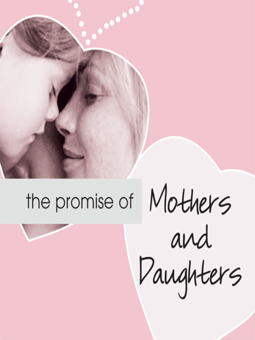 Cover image for The Promise of Mothers and Daughters